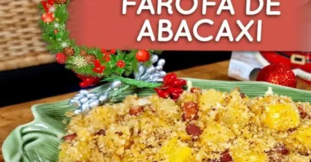 Farofa de Abacaxi com Bacon: Uma Explosão de Sabores